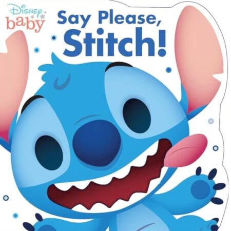 SAY PLEASE , STITCH