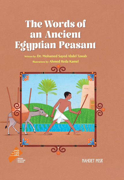 The Words of an Ancient Egyptian Peasant